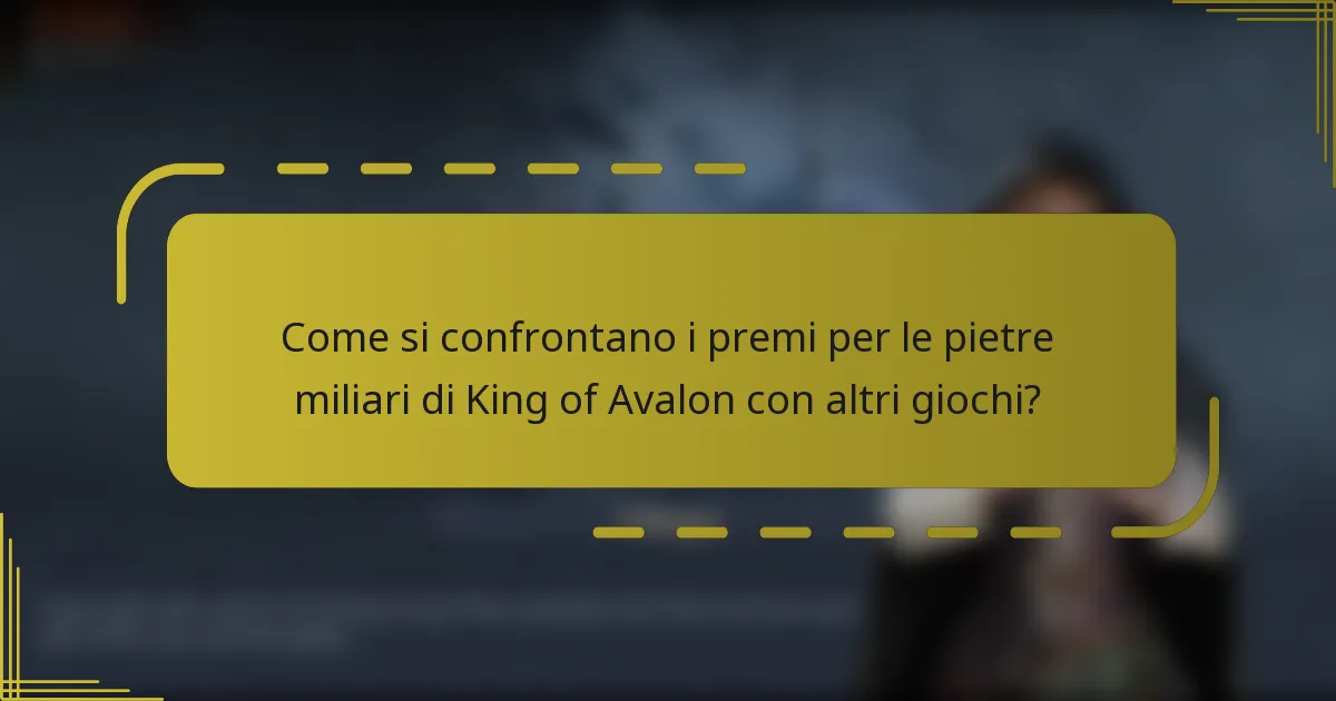 Come si confrontano i premi per le pietre miliari di King of Avalon con altri giochi?